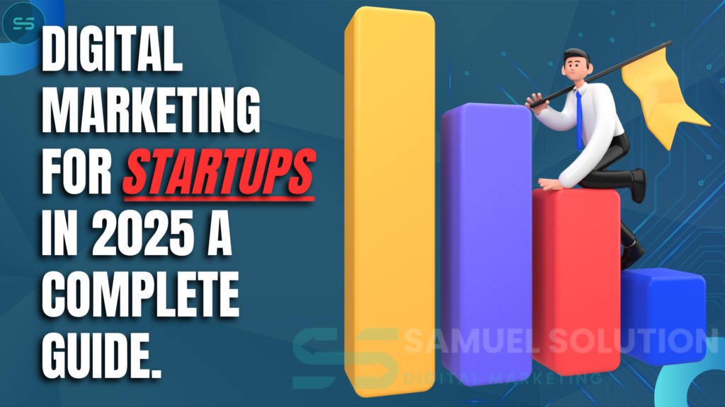 Digital Marketing For Startups