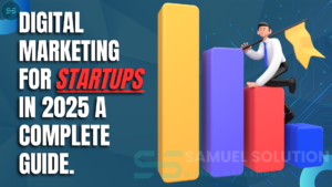 Digital Marketing For Startups