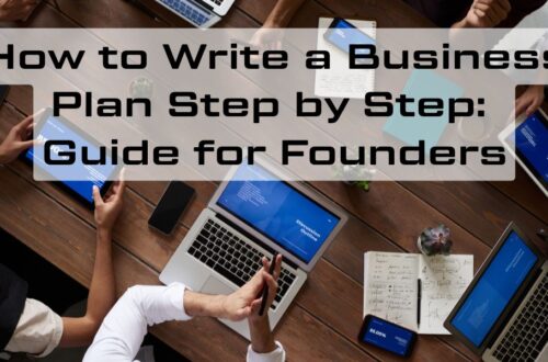 How to Write a Business Plan Step by Step: Guide for Founders