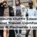 Athleisure Outfit Ideas for Weekend Travel: Comfortable, Chic & Packable Looks