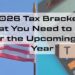 2026 Tax Brackets: What You Need to Know for the Upcoming Tax Year