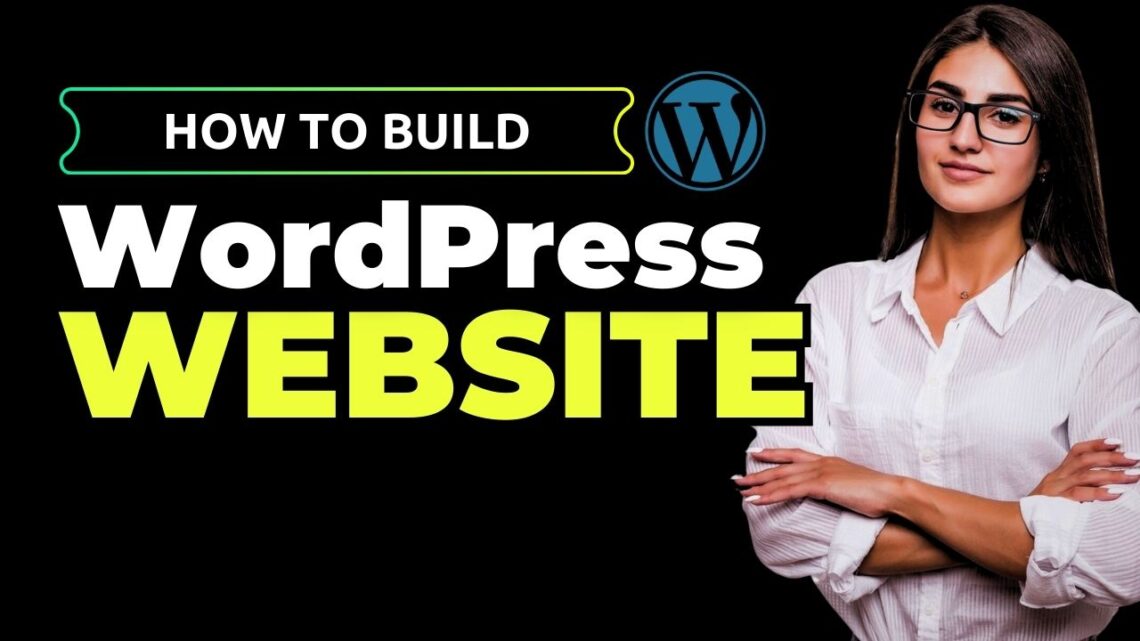How to Build a WordPress Website
